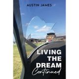 Living The Dream, Continued