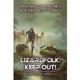 Lizardfolk: Keep Out! (The Village Book #4): A LitRPG Progression Fantasy Series