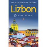 Lizbon Seyahatnamesi - Didem Bozbora Alp Bozbora