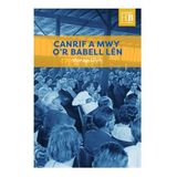 Llyfrau Hanes Byw: Canrif y Babell Len