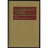 Loanwords Index: A Compilation of More Than 14,000 Foreign Words