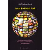 Local & Global : Ansichten und Einsichten, Menschliches und Weltliches - Ein Kaleidoskop (Livre en allemand)