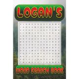 LOGAN’s Word Search is packed with 50 fun, family-friendly puzzles!: LOGAN, This special word search book was created just for you! 50 Family-friendly ... your brain, and enjoy some screen-free fun!