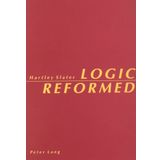 Logic Reformed