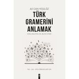 Logo Yayınevi Türk Gramerini Anlamak: Konu Anlatımlı Dil Bilgisi Kitabı - Yks - Lgs - Kpss Öğrencileri Için