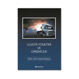 Lojistik Yönetimi ve Girişimcilik - Salih Dinçel