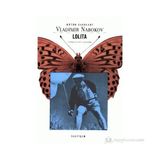 LOLITA BEYAZ IRKTAN DUL BIR ERKEĞİN İTİRAFLARI - VLADIMIR NABOKOV