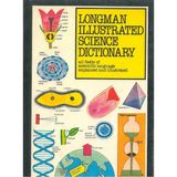 Longman Yayınları Longman Illustrated Science Dictionary (All Fields Of Scientific Language Explained And Illustrated)