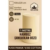 Loova Amerikan Kumaşı Hambezi %100 Pamuklu 220 Cm En Lüx Kumaş Amerikan Bezi