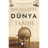 Lopus Yayınları Bir Solukta Dünya Tarihi - Yusuf Kalender 256 Sayfa İlginç Olaylar ve Keşifler