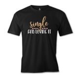 Lord T-Shirt ES-1544 Single And Loving It Siyah Erkek T-Shirt