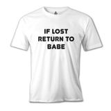 Lord T-Shirt MB-903 İf Lost Return To Babe Beyaz Erkek T-Shirt
