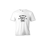 Lord T-Shirt My Dad İs Super Cool Beyaz Erkek T-Shirt