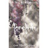 [(Lorehnin : A Novel of the Otherworld)] [By (author) Jenna Elizabeth Johnson ] published on (March, 2014)