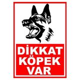 LOREX Dikkat Köpek Var PVC Uyarı Levhası (1)