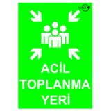 Lorex LR-IS245 Acil Toplanma Yeri Uyarı İkaz Levhası