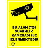 LOREX LR-IS724 "Bu Alan 7&24 Güvenlik Kamerası İle İzlenmektedir" Yazılı PVC Uyarı İkaz Levhası