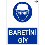 Lorex Pvc Baretini Giy İş Güvenlik Uyarı İkaz Levhası