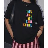Lorvex T-Shirt Oversize %100 Pamuklu Anneler Günü Özel-You Are My Shine Baskılı Tişört - 0-Siyah