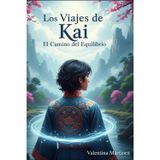 Los Viajes de kai: El Camino del Equilibrio: 2