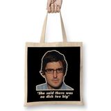 Louis Theroux Quote She Said There Was No Dick Too Big Bez Çanta Uzun Saplı - Açık Bej - 40 X 40