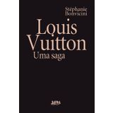Louis Vuitton. Uma saga (Em Portugues do Brasil)