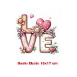 Love Yazısı Kalp Çiçekler Temalı Ütü İle Yapışan Tekstil Kumaş Tişört Dtf Baskı 3460