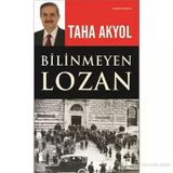 Lozan Antlaşması'nın Bilinmeyen Yüzü: Tarihi Ve Politikalı Analiz