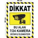 Lucena Metal Dikkat Bu Alan 7 24 Kamera Sistemi Ile Izlenmektedir 30CM x 40CM A3 Büyüklüğünde Uyarı Levhası