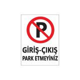 Lucena Metal Giriş Çıkış Park Etmeyiniz 15 cm x 20 cm Uyarı Levhası Yönlendirme Tabelası