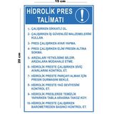 Lucena Metal Hidrolik Pres Talimatı 15 cm x 20 cm Uyarı Levhası Yönlendirme Tabelası
