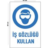 Lucena Metal İş Gözlüğü Kullan 15 cm x 20 cm Uyarı Levhası Yönlendirme Tabelası