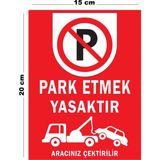 Lucena Metal Park Etmek Yasaktır Aracınız Çektirilir 15CM x 20CM Uyarı Levhası Yönlendirme Tabelası