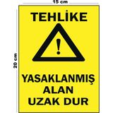 Lucena Metal Tehlike Yasaklanmış Alan Uzak Dur 15 cm x 20 cm Uyarı Levhası Yönlendirme Tabelası