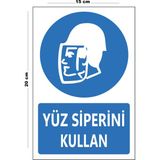 Lucena Metal Yüz Siperini Kullan 15 cm x 20 cm Uyarı Levhası Yönlendirme Tabelası