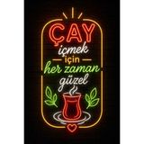 Lucena Neon Çay Temalı Mdf Duvar Tablosu – Çay Için Her Zaman Güzel Dekor - 20 cm x 30 cm - Karışık