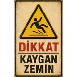 Lucena Retro Dikkat Kaygan Zemin Metal Tabela Dekoratif Uyarı Levhası 15x20 cm