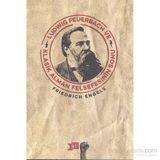 LUDWIG FEUERBACH VE KLASIK ALMAN FELSEFESININ SONU - FRIEDRICH ENGELS (ISBN:9789757349808)