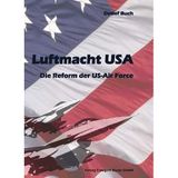 Luftmacht USA Die Reform der US-Air Force