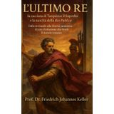 L’Ultimo Re: la cacciata di Tarquinio il Superbo e la nascita della Res Publica