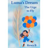 Luma's Dream: The Urge to Fly
