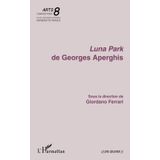 Luna Park de Georges Aperghis
