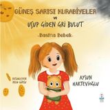 Luna Yayınları Güneş Sarısı Kurabiyeler ve Uçup Giden Gri Bulut Basma Bebek/aysun Hartevioğlu