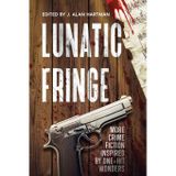 Lunatic Fringe: 5