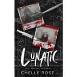 Lunatic: The Wellard Asylum Series
