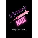 Lunatic's Mate