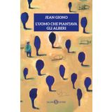L'uomo che piantava gli alberi