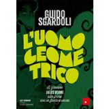 L'uomo geometrico. Il giovane Jules Verne alle prese con la fantascienza (Narrativa)