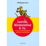 Lurchi, Klementine und Co.
