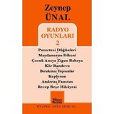 Lusenne Roman: Zeynep Ünal'ın Radyo Oyunları 2 Kitabı ile Eğlenceli Hikayeler